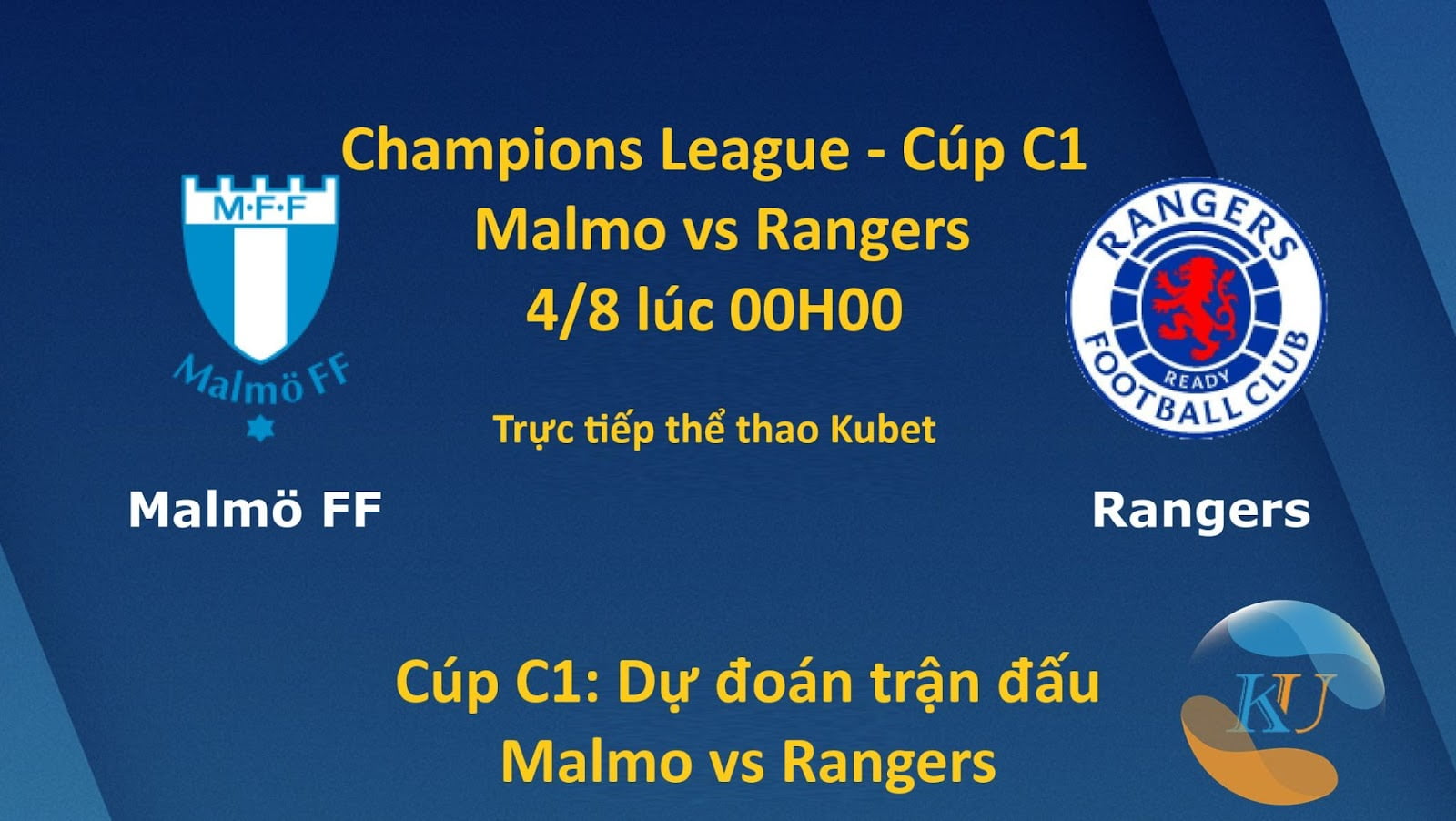 Cúp C1: Dự đoán trận đấu Malmo vs Rangers